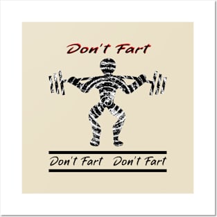 DON’T FART Posters and Art